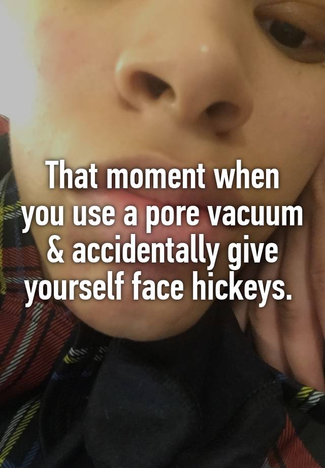 Vacuum give hickey a to with how yourself a How To